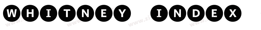 Whitney Index Black字体转换